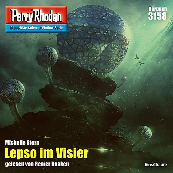 Perry Rhodan-Zyklus Chaotarchen - 3158 - Lepso im Visier, Michelle Stern