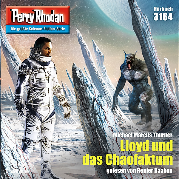 Perry Rhodan-Zyklus Chaotarchen - 3164 - Lloyd und das Chaofaktum, Michael Marcus Thurner