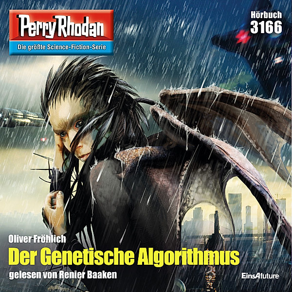 Perry Rhodan-Zyklus Chaotarchen - 3166 - Der Genetische Algorithmus, Oliver Fröhlich