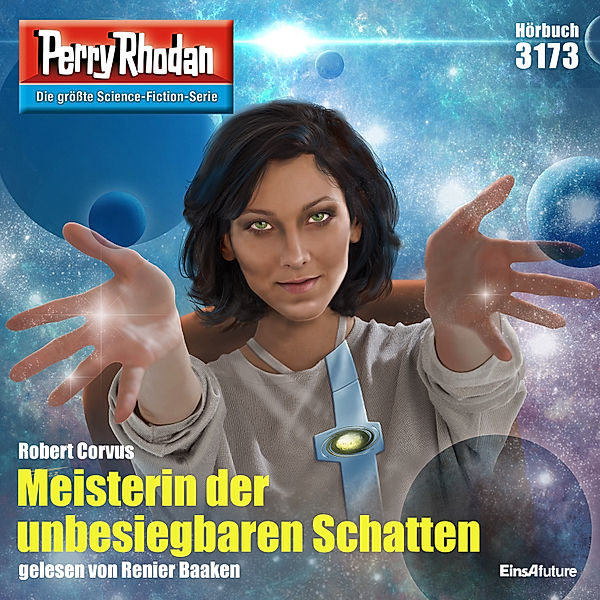 Perry Rhodan-Zyklus Chaotarchen - 3173 - Meisterin der unbesiegbaren Schatten, Robert Corvus