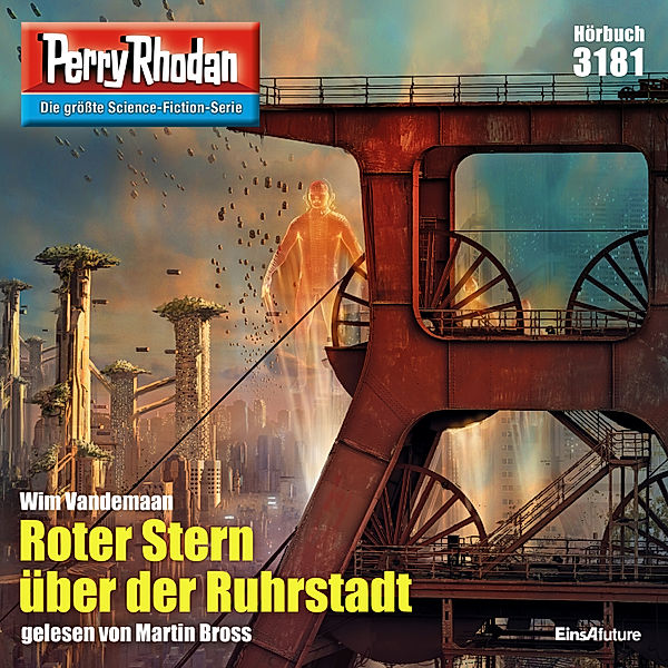 Perry Rhodan-Zyklus Chaotarchen - 3181 - Roter Stern über der Ruhrstadt, Wim Vandemaan