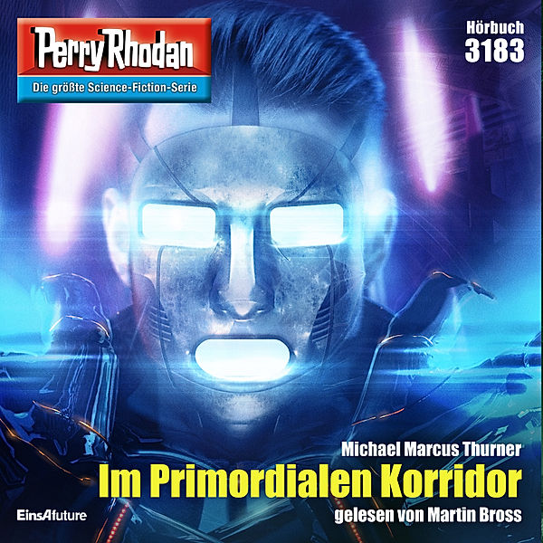 Perry Rhodan-Zyklus Chaotarchen - 3183 - Im Primordialen Korridor, Michael Marcus Thurner