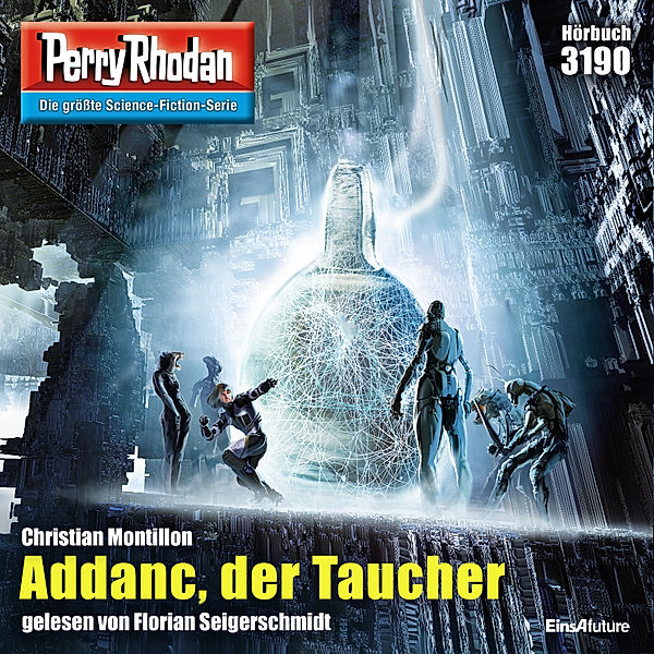 Perry Rhodan-Zyklus Chaotarchen - 3190 - Addanc, der Taucher, Christian Montillon