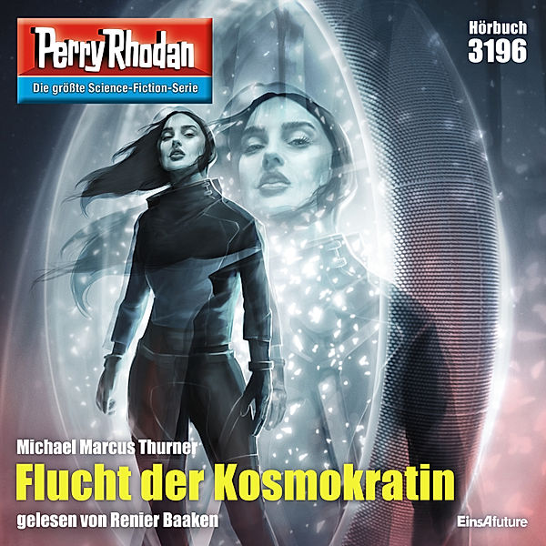 Perry Rhodan-Zyklus Chaotarchen - 3196 - Flucht der Kosmokratin, Renier Baaken