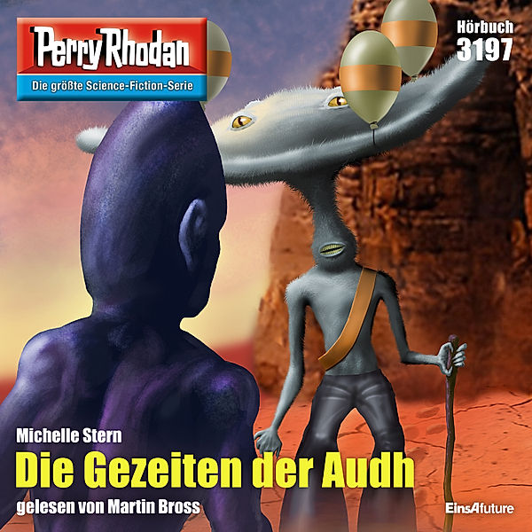 Perry Rhodan-Zyklus Chaotarchen - 3197 - Die Gezeiten der Audh, Michelle Stern