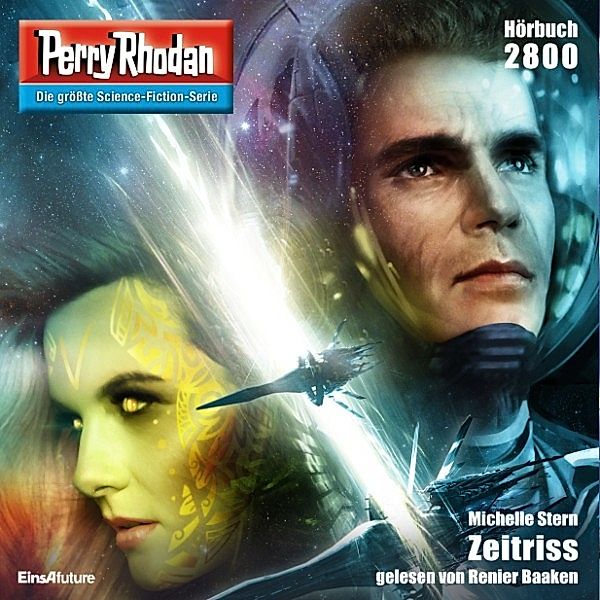 Perry Rhodan-Zyklus Die Jenzeitigen Lande - 2800 - Zeitriss, Michelle Stern