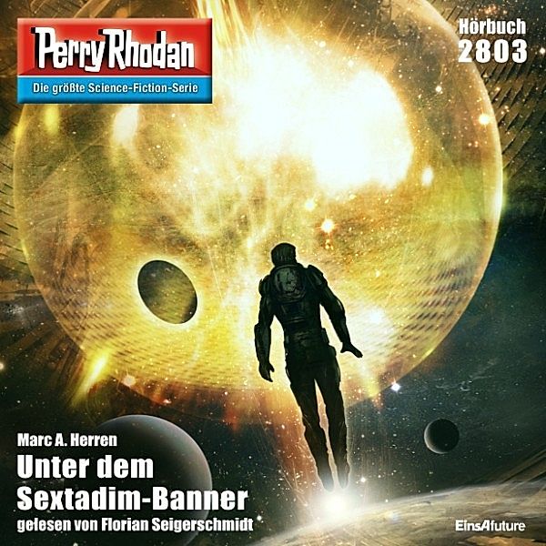 Perry Rhodan-Zyklus Die Jenzeitigen Lande - 2803 - Unter dem Sextadim-Banner, Marc A. Herren