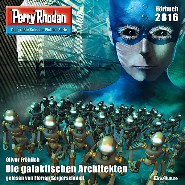 Perry Rhodan-Zyklus Die Jenzeitigen Lande - 2816 - Die galaktischen Architekten, Oliver Fröhlich