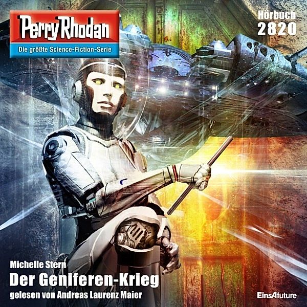 Perry Rhodan-Zyklus Die Jenzeitigen Lande - 2820 - Der Geniferen-Krieg, Michelle Stern