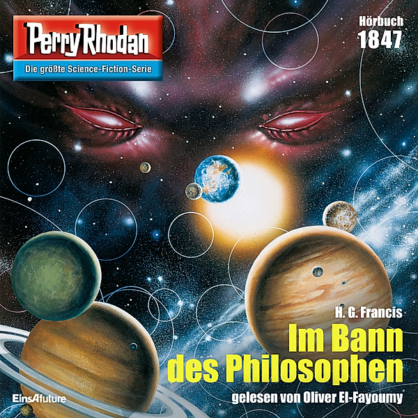 Perry Rhodan-Zyklus Die Tolkander - 1847 - Im Bann des Philosophen, H. G. Francis