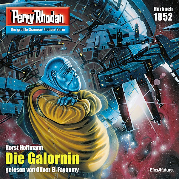 Perry Rhodan-Zyklus Die Tolkander - 1852 - Die Galornin, Horst Hoffmann