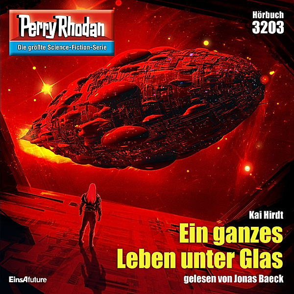 Perry Rhodan-Zyklus Fragmente - 3203 - Ein ganzes Leben unter Glas, Kai Hirdt