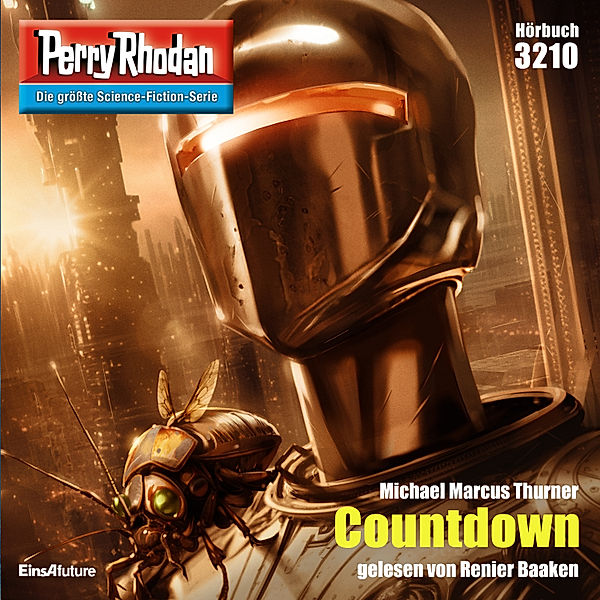 Perry Rhodan-Zyklus Fragmente - 3210 - Countdown, Michael Marcus Thurner