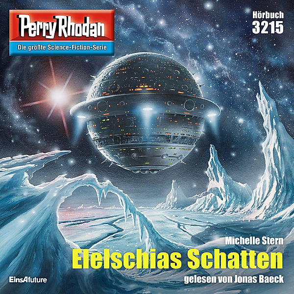 Perry Rhodan-Zyklus Fragmente - 3215 - Elelschias Schatten, Michelle Stern
