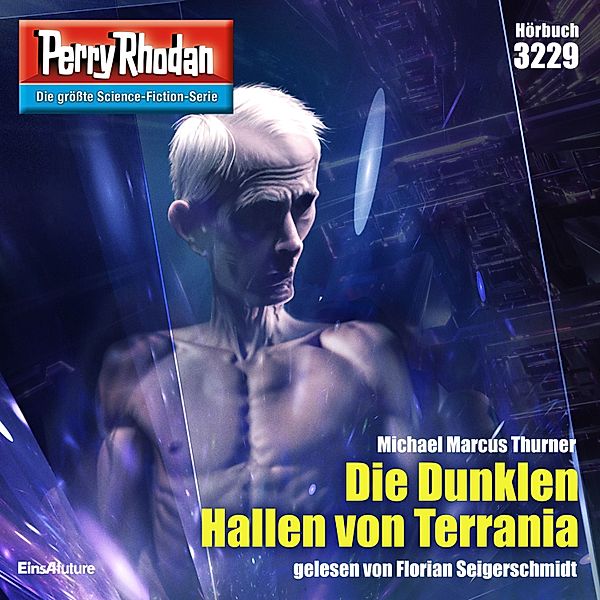 Perry Rhodan-Zyklus Fragmente - 3229 - Die Dunklen Hallen von Terrania, Michael Marcus Thurner