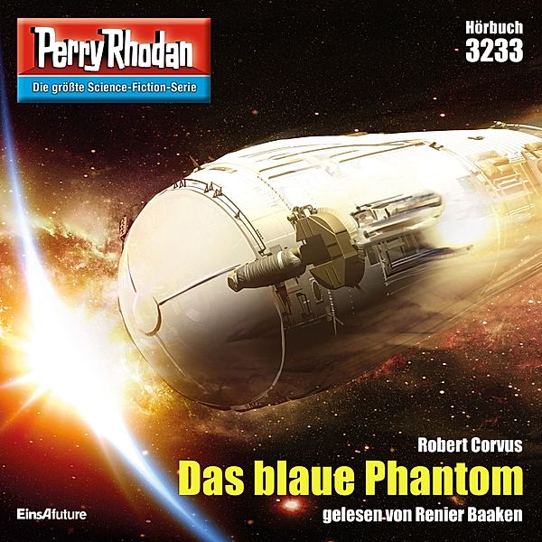 Perry Rhodan-Zyklus Fragmente - 3233 - Das blaue Phantom, Robert Corvus