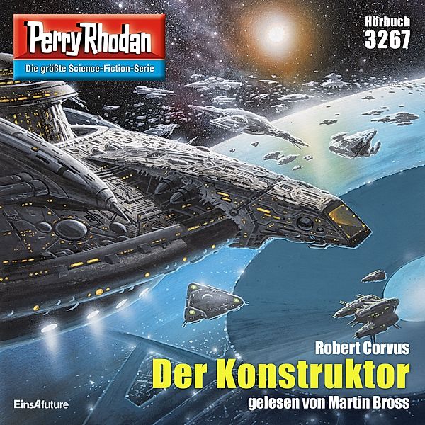 Perry Rhodan-Zyklus Fragmente - 3267 - Der Konstruktor, Robert Corvus