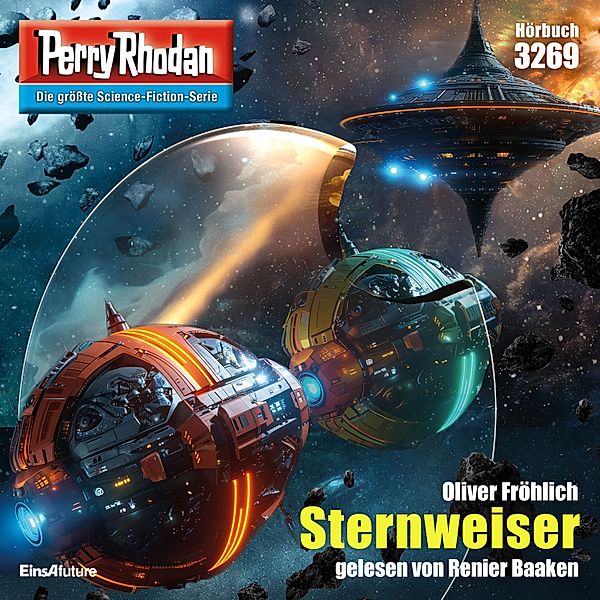 Perry Rhodan-Zyklus Fragmente - 3269 - Sternweiser, Oliver Fröhlich
