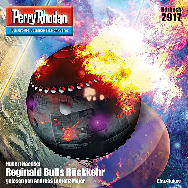 Perry Rhodan-Zyklus Genesis - 2917 - Reginald Bulls Rückkehr, Hubert Haensel