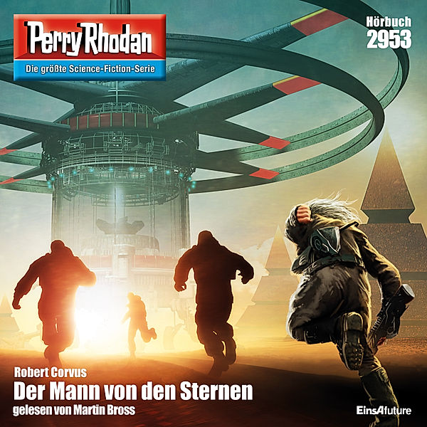Perry Rhodan-Zyklus Genesis - 2953 - Der Mann von den Sternen, Robert Corvus