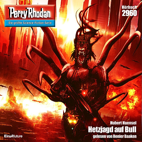 Perry Rhodan-Zyklus Genesis - 2960 - Hetzjagd auf Bull, Hubert Haensel