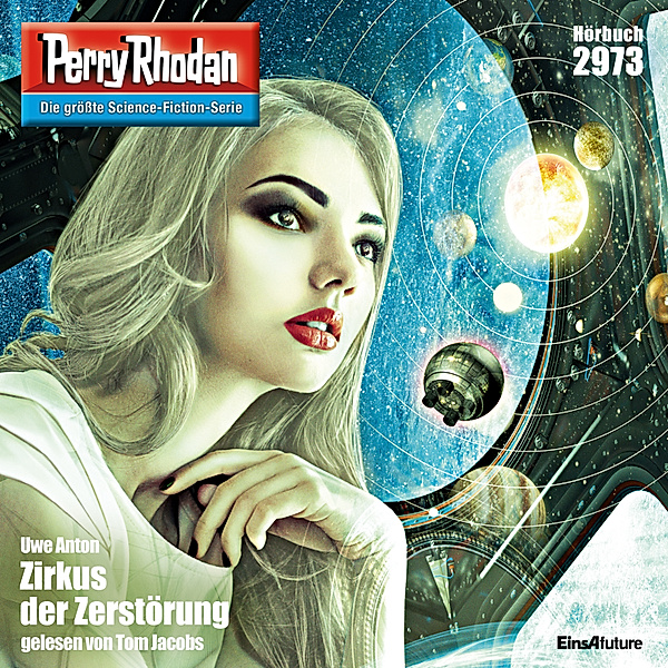 Perry Rhodan-Zyklus Genesis - 2973 - Zirkus der Zerstörung, Uwe Anton