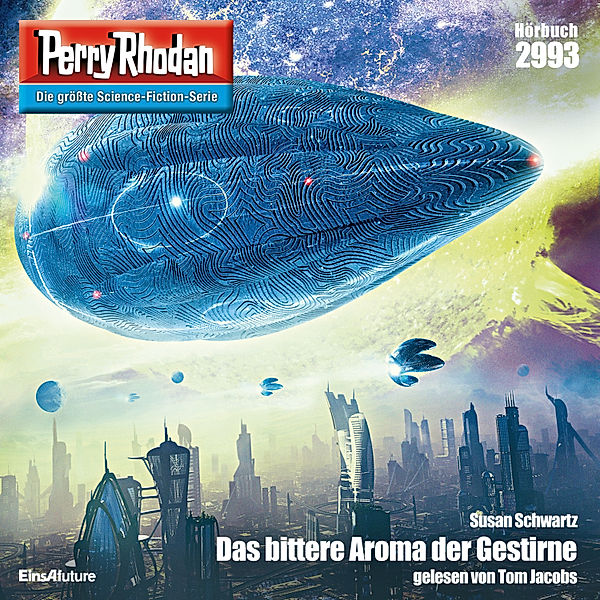 Perry Rhodan-Zyklus Genesis - 2993 - Das bittere Aroma der Gestirne, Susan Schwartz