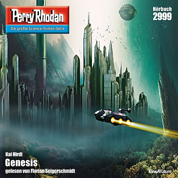 Perry Rhodan-Zyklus Genesis - 2999 - Genesis, Kai Hirdt