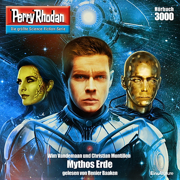 Perry Rhodan-Zyklus Mythos - 3000 - Mythos Erde, Christian Montillon, Wim Vandemaan