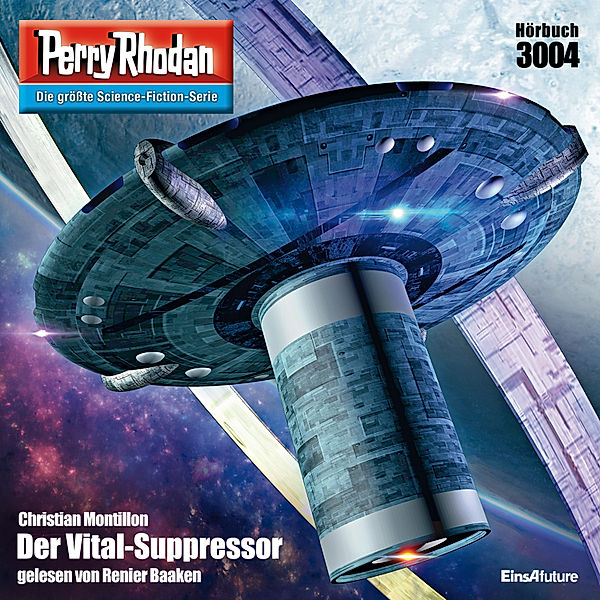 Perry Rhodan-Zyklus Mythos - 3004 - Der Vital-Suppressor, Christian Montillon