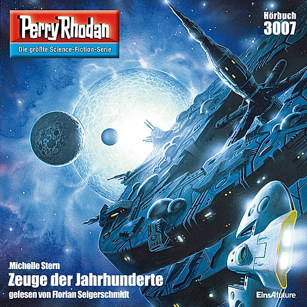 Perry Rhodan-Zyklus Mythos - 3007 - Zeuge der Jahrhunderte, Michelle Stern