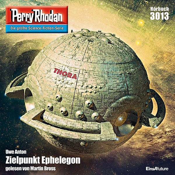 Perry Rhodan-Zyklus Mythos - 3013 - Zielpunkt Ephelegon, Uwe Anton