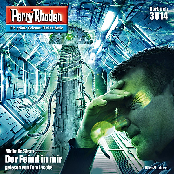 Perry Rhodan-Zyklus Mythos - 3014 - Der Feind in mir, Michelle Stern