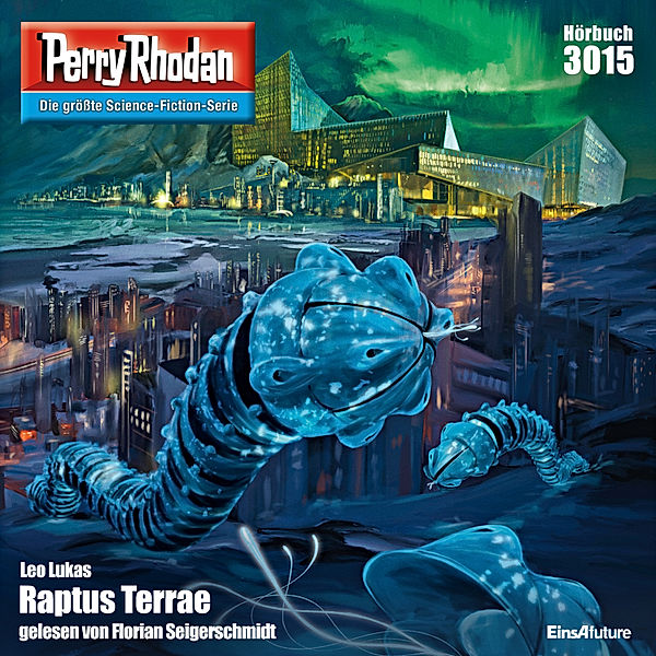 Perry Rhodan-Zyklus Mythos - 3015 - Raptus Terrae, Leo Lukas