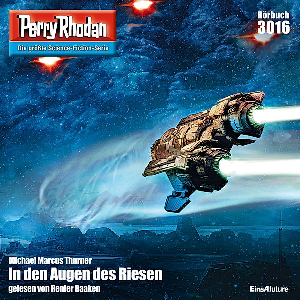 Perry Rhodan-Zyklus Mythos - 3016 - In den Augen des Riesen, Michael Marcus Thurner