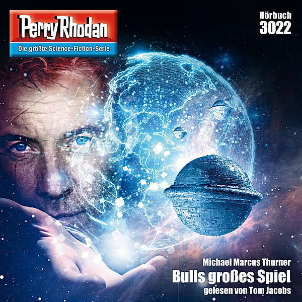 Perry Rhodan-Zyklus Mythos - 3022 - Bulls grosses Spiel, Michael Marcus Thurner