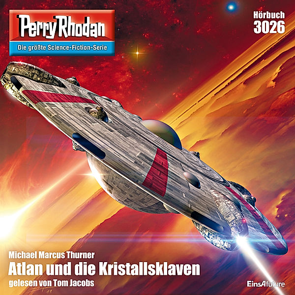 Perry Rhodan-Zyklus Mythos - 3026 - Atlan und die Kristallsklaven, Michael Marcus Thurner