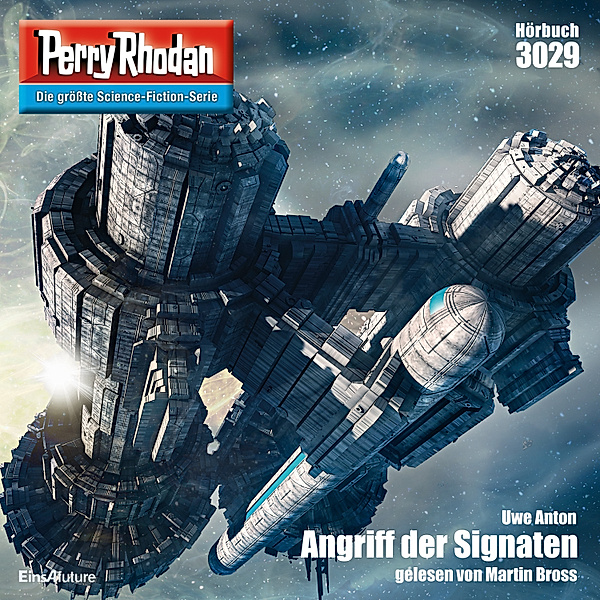 Perry Rhodan-Zyklus Mythos - 3029 - Angriff der Signaten, Uwe Anton