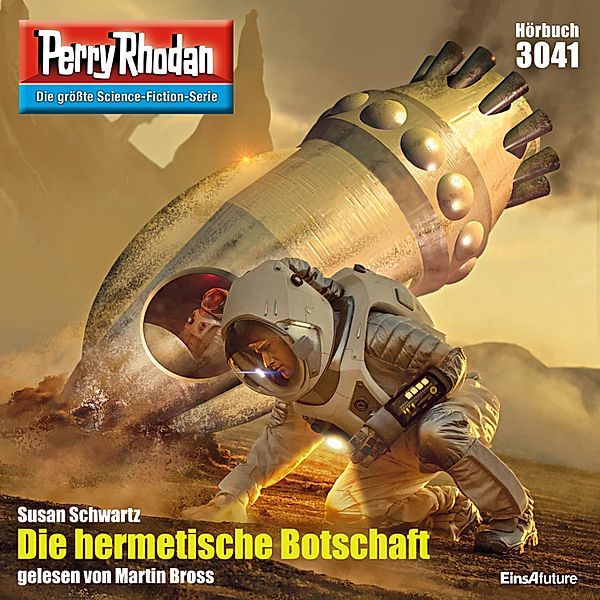 Perry Rhodan-Zyklus Mythos - 3041 - Die hermetische Botschaft, Susan Schwartz