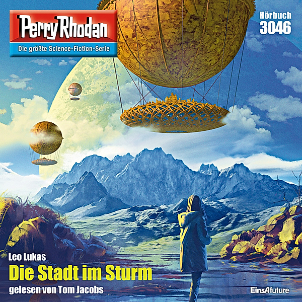 Perry Rhodan-Zyklus Mythos - 3046 - Die Stadt im Sturm, Leo Lukas