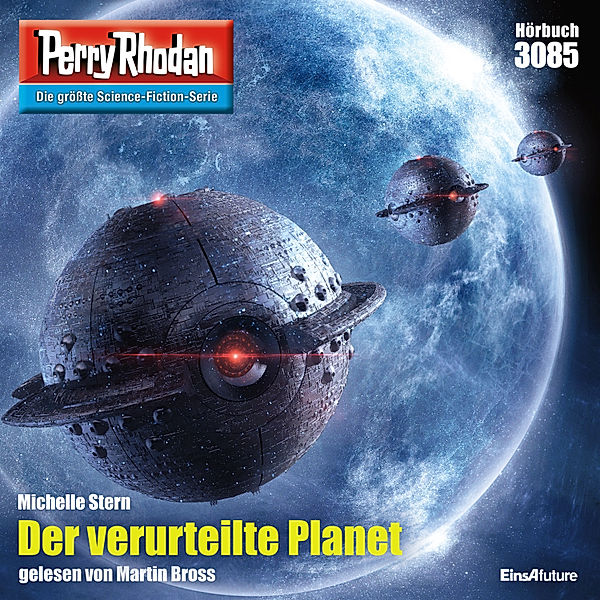 Perry Rhodan-Zyklus Mythos - 3085 - Der verurteilte Planet, Michelle Stern