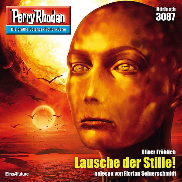 Perry Rhodan-Zyklus Mythos - 3087 - Lausche der Stille!, Oliver Fröhlich