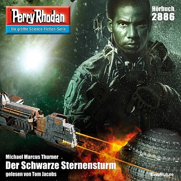 Perry Rhodan-Zyklus Sternengruft - 2886 - Der Schwarze Sternensturm, Michael Marcus Thurner