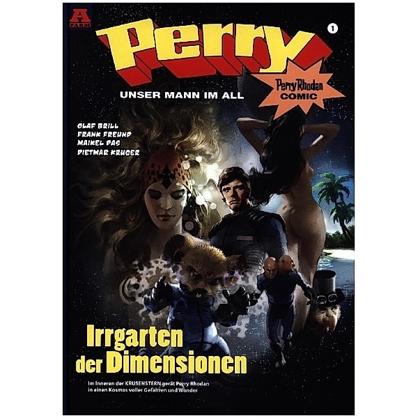 Perry unser Mann im All 1 HARDCOVER, Olaf Brill, Frank Freund, Maikel Das
