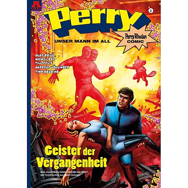 Perry - unser Mann im All, Band 2 - Geister der Vergangenheit / Perry - unser Mann im All Bd.2, Olaf Brill, Andreas Völlinger