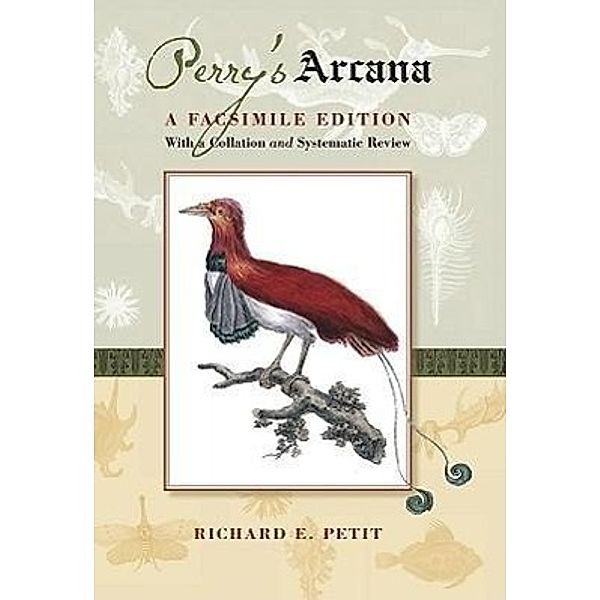 Perry's Arcana: A Facsimile Edition, George Perry