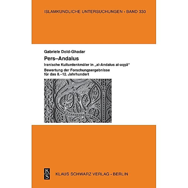 Pers-Andalus / Islamkundliche Untersuchungen Bd.330, Gabriele Dold-Ghadar