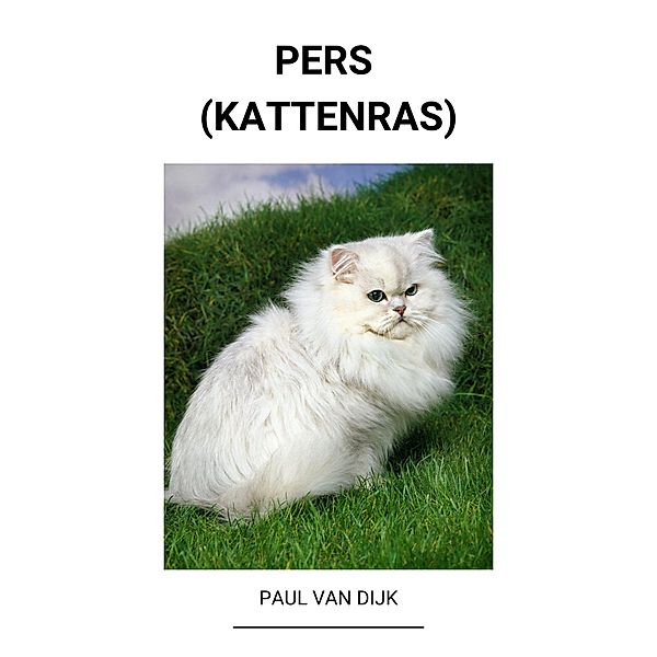 Pers (kattenras), Paul van Dijk