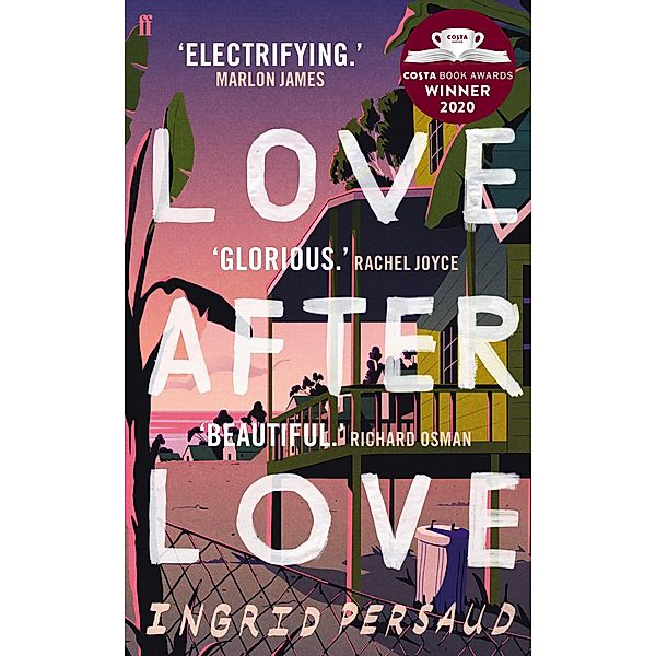 Persaud, I: Love After Love, Ingrid Persaud