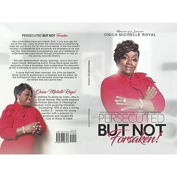 Persecuted But Not Forsaken / Taylor Made Publishing, LLC, Onica M Royal